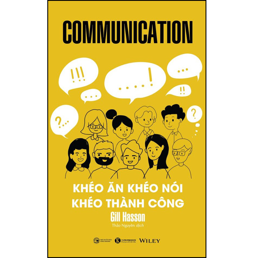 Communication - Khéo ăn khéo nói khéo thành công