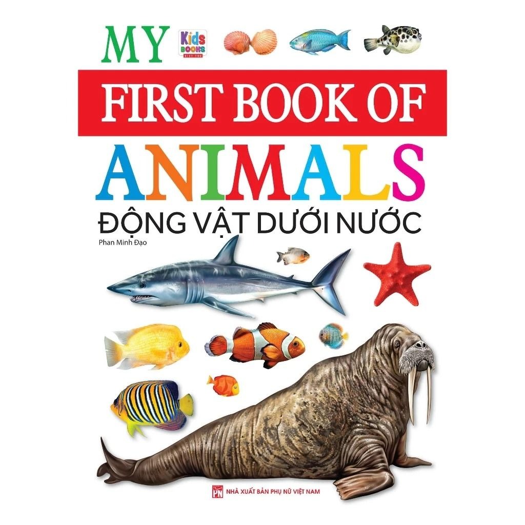 Sách - My First Book Of Animals - Động vật dưới nước (VT)