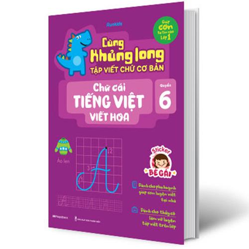 Cùng Khủng Long Tập Viết Chữ Cơ Bản - Quyển 6: Chữ Cái Tiếng Việt Viết Hoa