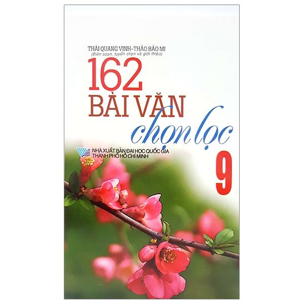 162 Bài Làm Văn Chọn Lọc Lớp 9
