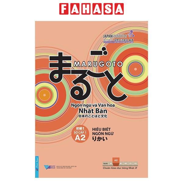 Sách - Marugoto - Ngôn Ngữ Và Văn Hoá Nhật Bản - Hiểu Biết Ngôn Ngữ - Sơ Cấp 1 - A2 (Tái Bản 2024)