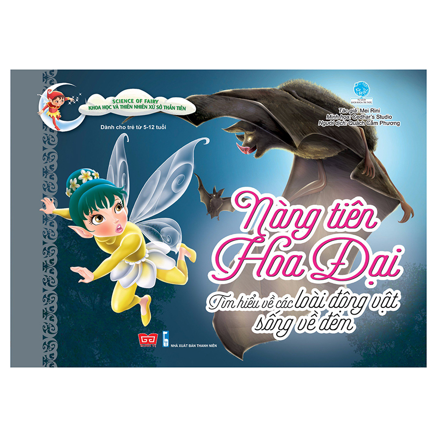 Science Of Fairy - Nàng Tiên Hoa Đại - Tìm Hiểu Về Các Loài Động Vật Sống Về Đêm