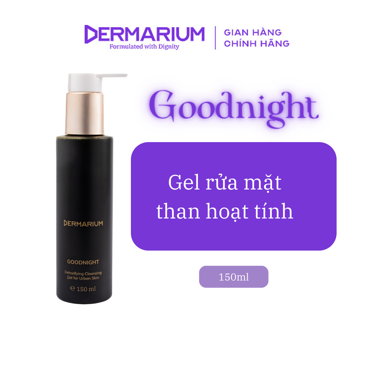 Gel Rửa Mặt Than Hoạt Tính Dermarium Good Night Cleanser