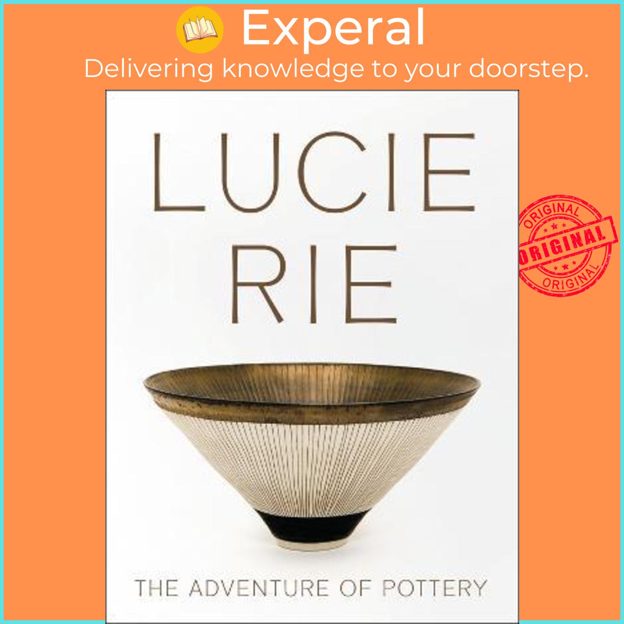 Sách - Lucie Rie: The Adventure of Pottery by Andrew Nairne