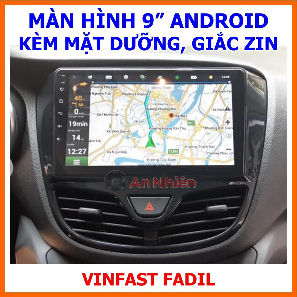 Màn Hình 9 inch Cho Xe FADIL - Màn Hình DVD Android Tặng Kèm Mặt Dưỡng Giắc Zin Cho VINFAST FADIL