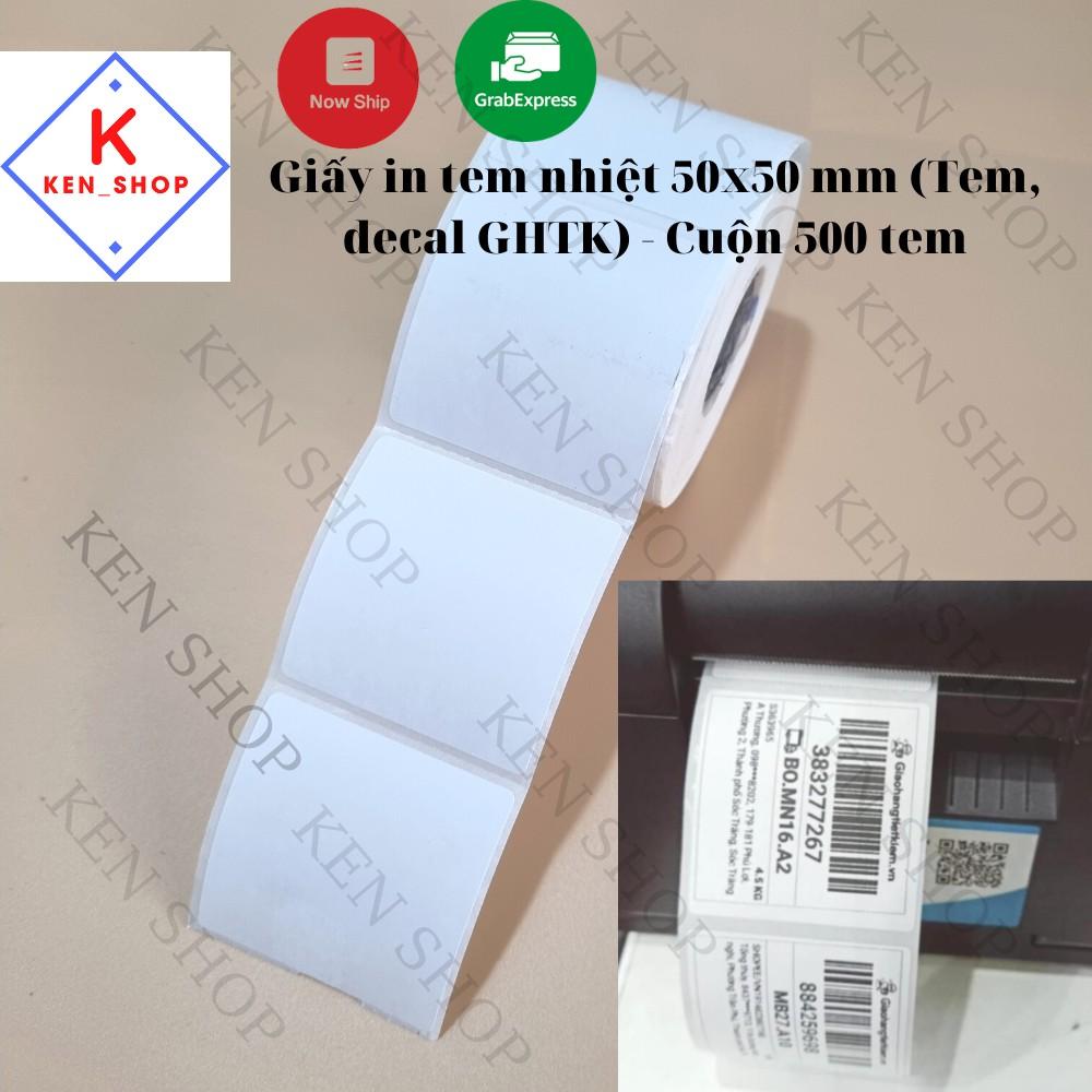 Giấy in tem nhiệt 50x50 mm (Tem, decal GHTK) - Cuộn 500 tem