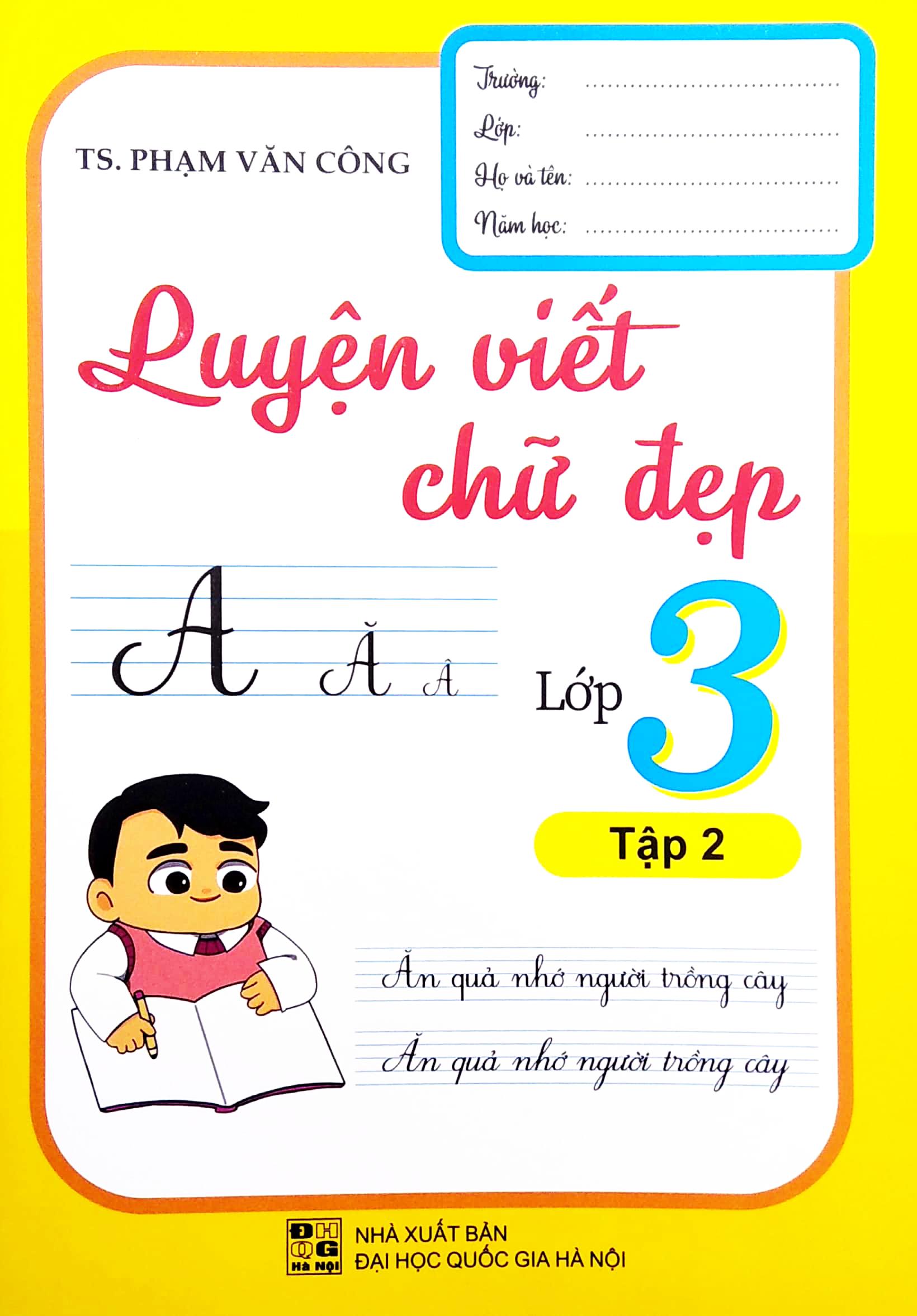 Luyện Viết Chữ Đẹp Lớp 3 - Tập 2