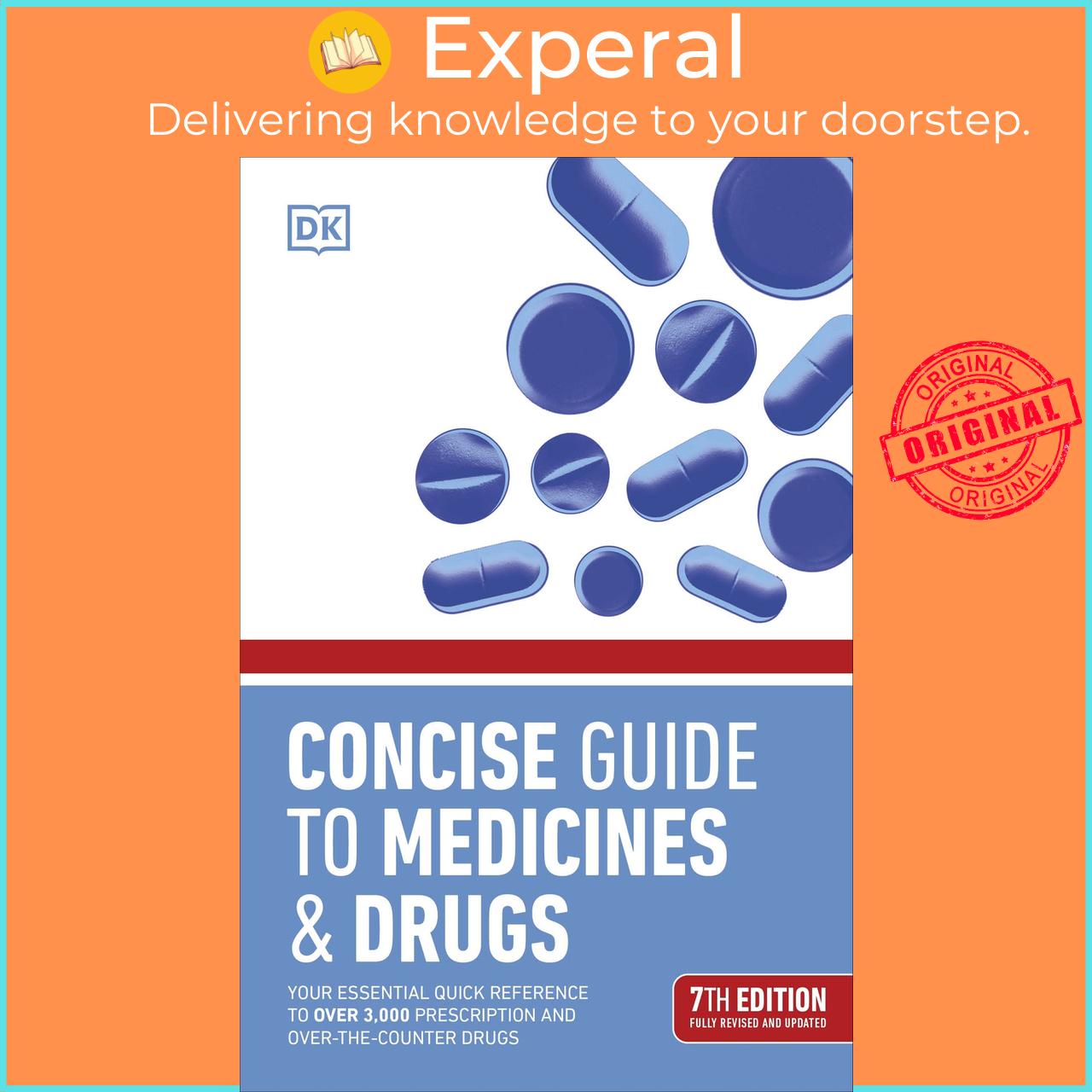 Sách - Concise Guide to Medicine & Drugs : Your Essential Quick Reference to Over 3,000 Pr by DK