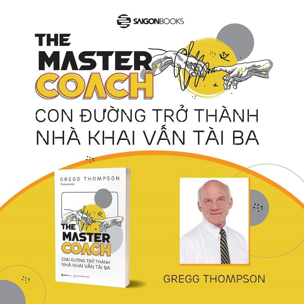 The Master Coach: Con đường trở thành nhà khai vấn tài ba - Bản Quyền