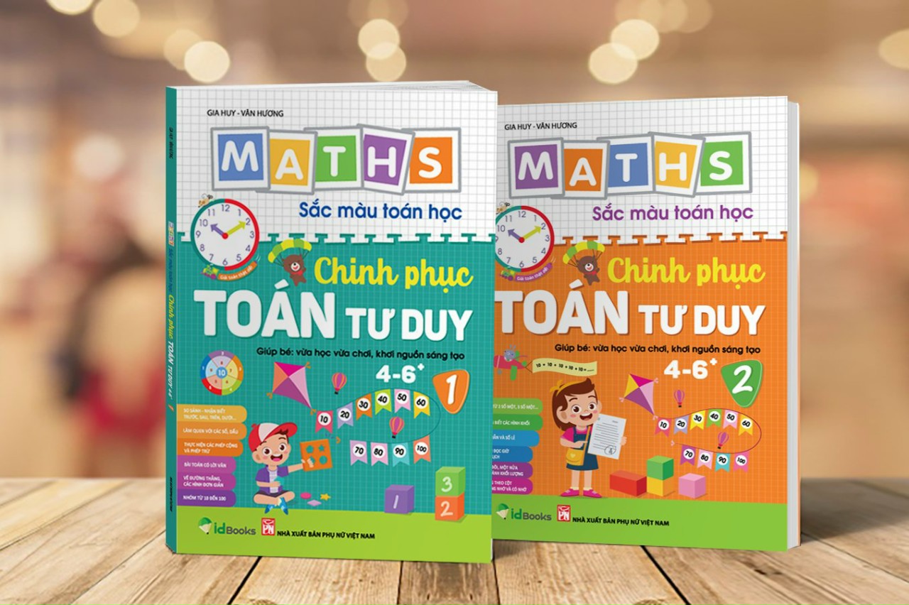 Combo 2 cuốn : Maths – Sắc màu Toán học: CHINH PHỤC TOÁN TƯ DUY - Cho trẻ 4 - 6 tuổi (Tập 1 + 2)