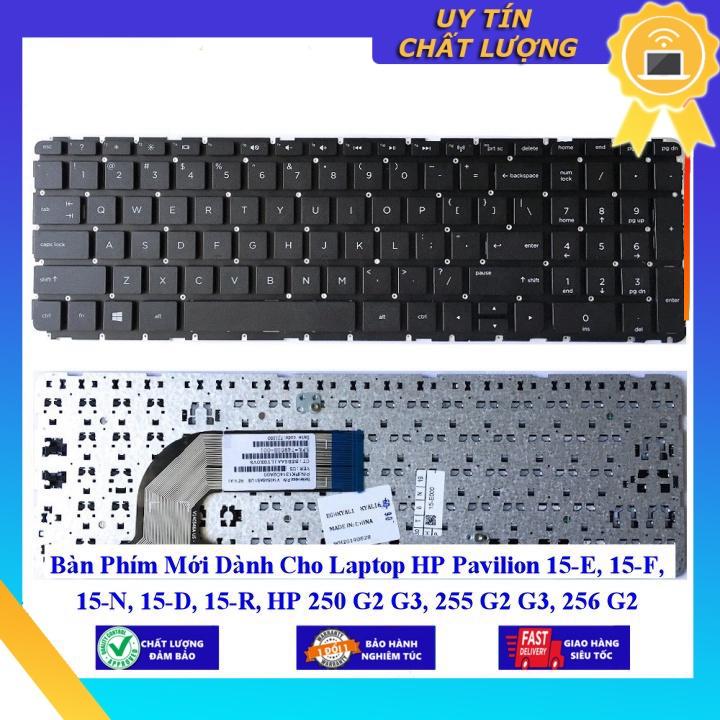 Bàn Phím Mới dùng cho Laptop HP Pavilion 15-E 15-F 15-N 15-D 15-R HP 250 G2 G3 255 G2 G3 256 G2 - Hàng Nhập Khẩu New Seal