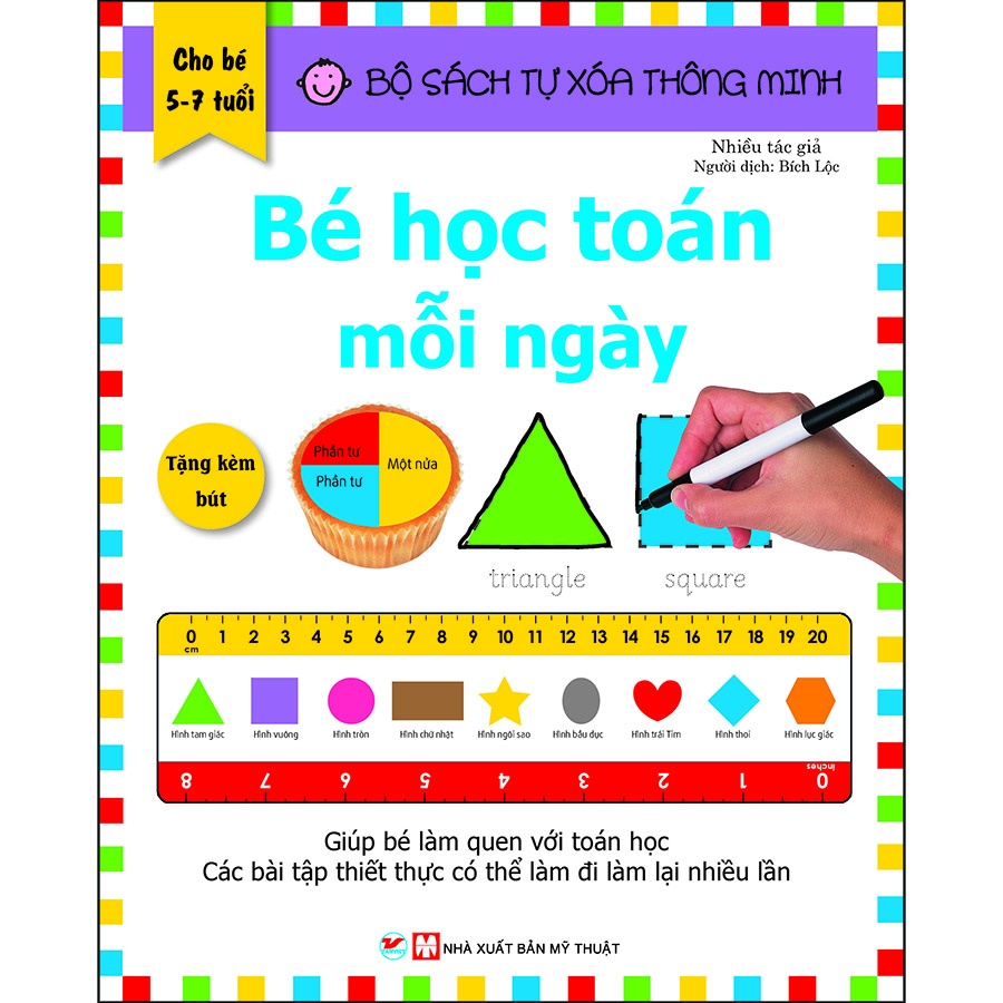 Bộ Sách Tự Xóa Thông Minh - Bé Học Toán Mỗi Ngày (5 -7 tuổi) (Tặng Kèm Bút Xóa)