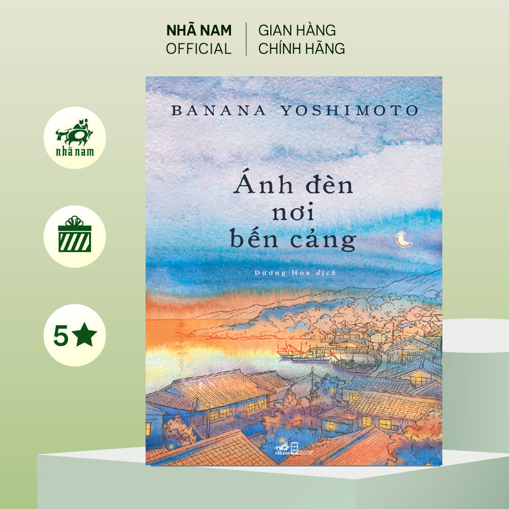 Sách - Ánh đèn nơi bến cảng (Banana Yoshimoto) (Nhã Nam Official)