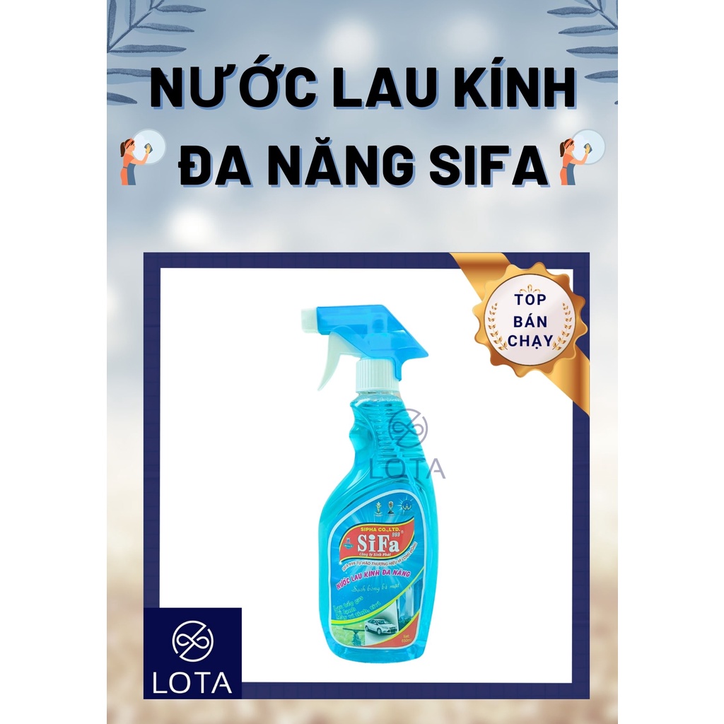 NƯỚC RỬA KÍNH SIFA 650ML, bình xịt tẩy rửa đa năng, vệ sinh nội thất nhà cửa bếp phòng tắm, lau chùi sạch hàng tốt rẻ
