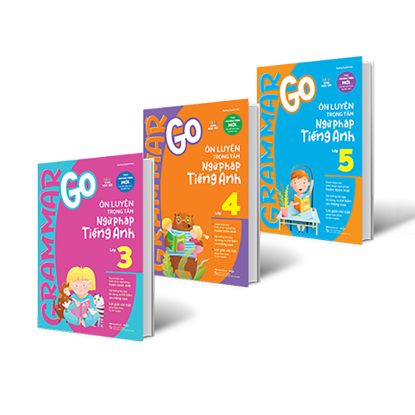 Combo 3 Cuốn: Grammar Go Ôn Luyện Trọng Tâm Ngữ Pháp Tiếng Anh Tiểu Học