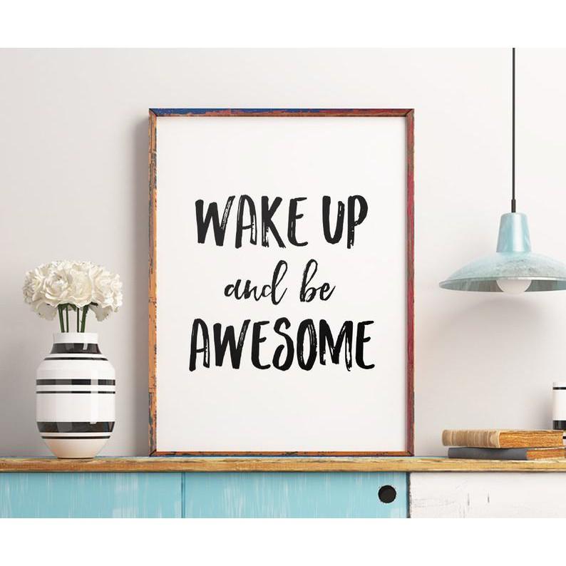 Tranh treo tường | - Typography-Wake Up And Be Awesome 159 , tranh canvas giá rẻ
