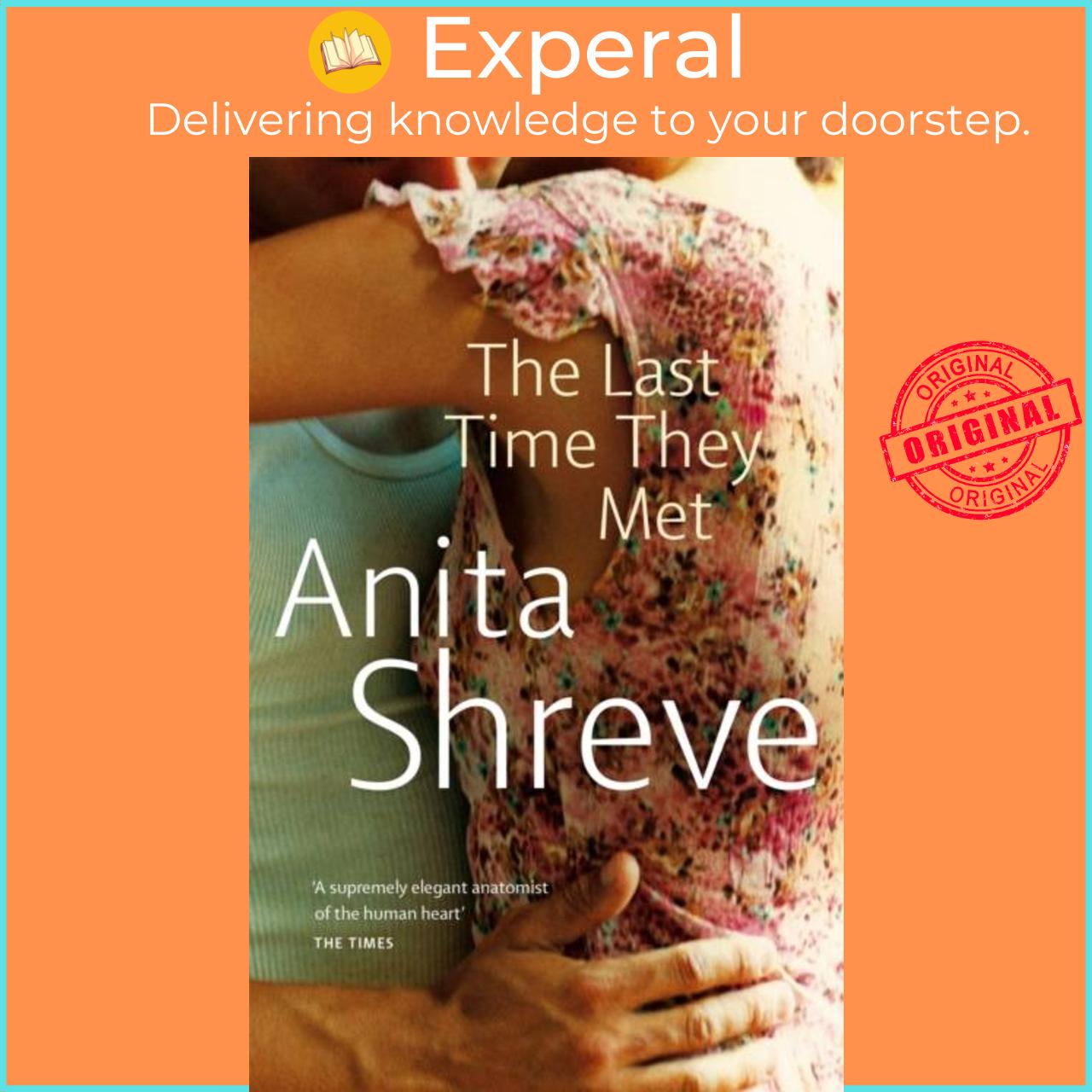Sách - The Last Time They Met by Anita Shreve (UK edition, paperback)