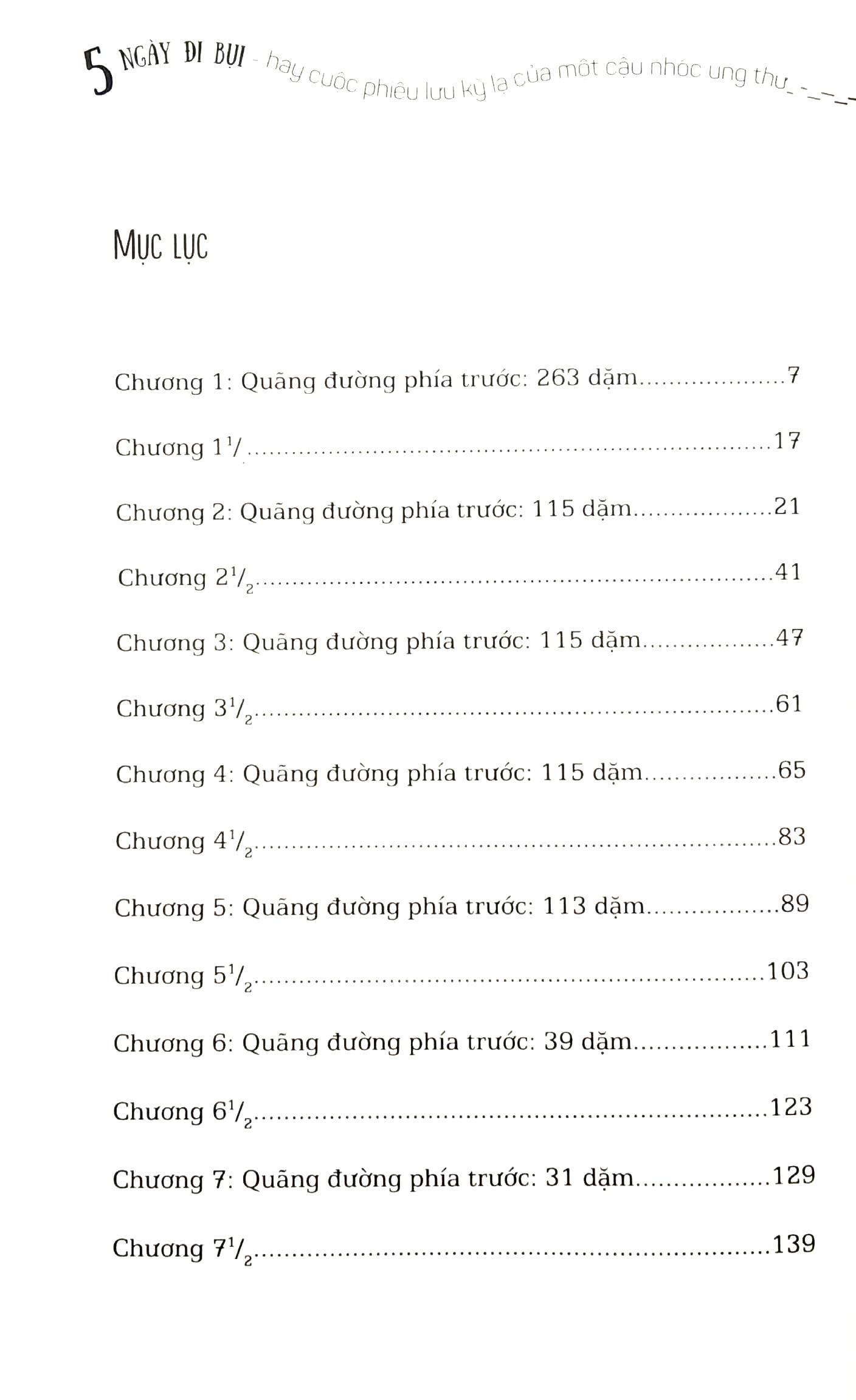 Năm Ngày Đi Bụi Hay Cuộc Phiêu Lưu Kỳ Lạ Của Một Cậu Nhóc Ung Thư (Tái Bản 2023)