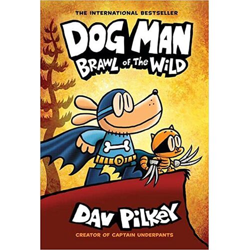 Dog Man #6: Brawl Of The Wild