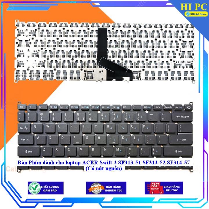 Bàn Phím dành cho laptop ACER Swift 3 SF313-51 SF313-52 SF314-57  - Hàng Nhập Khẩu
