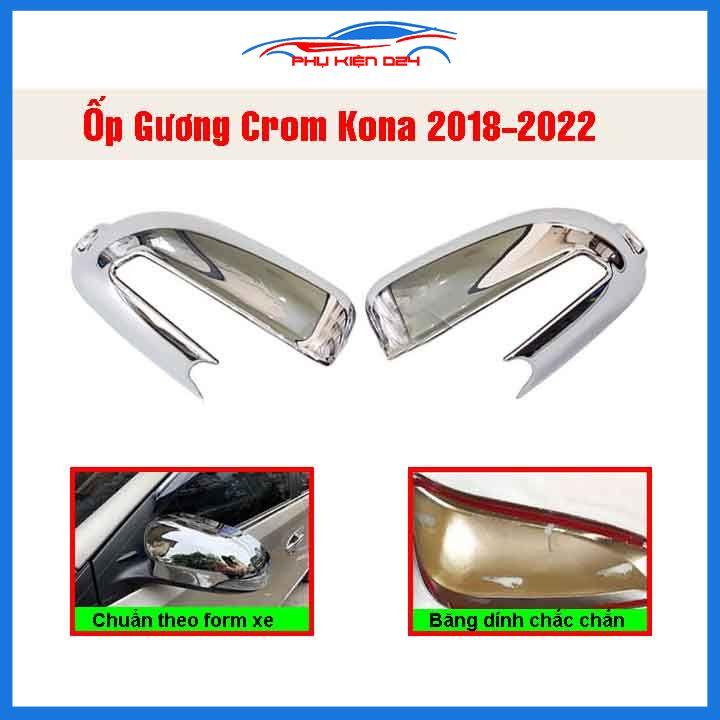 Ốp gương Kona 2018-2019-2020-2021-2022 mạ crom bảo vệ chống trầy trang trí làm đẹp xe