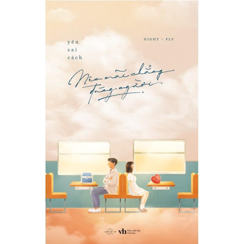Sách Yêu Sai Cách Nên Mãi Chẳng Đúng Người - Bản Quyền