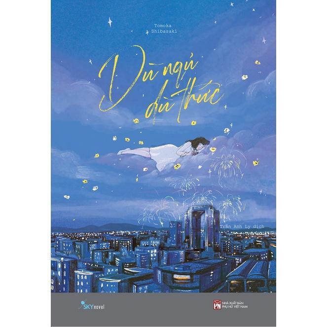 Sách Dù Ngủ Dù Thức - Ban Quyên