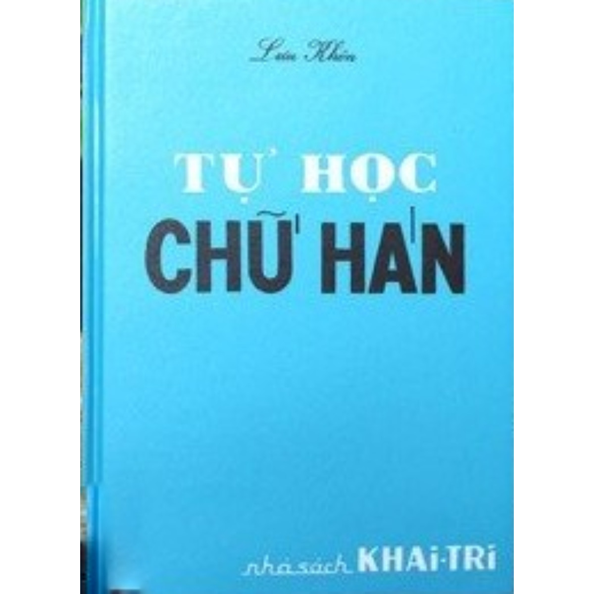 TỰ HỌC CHỮ HÁN