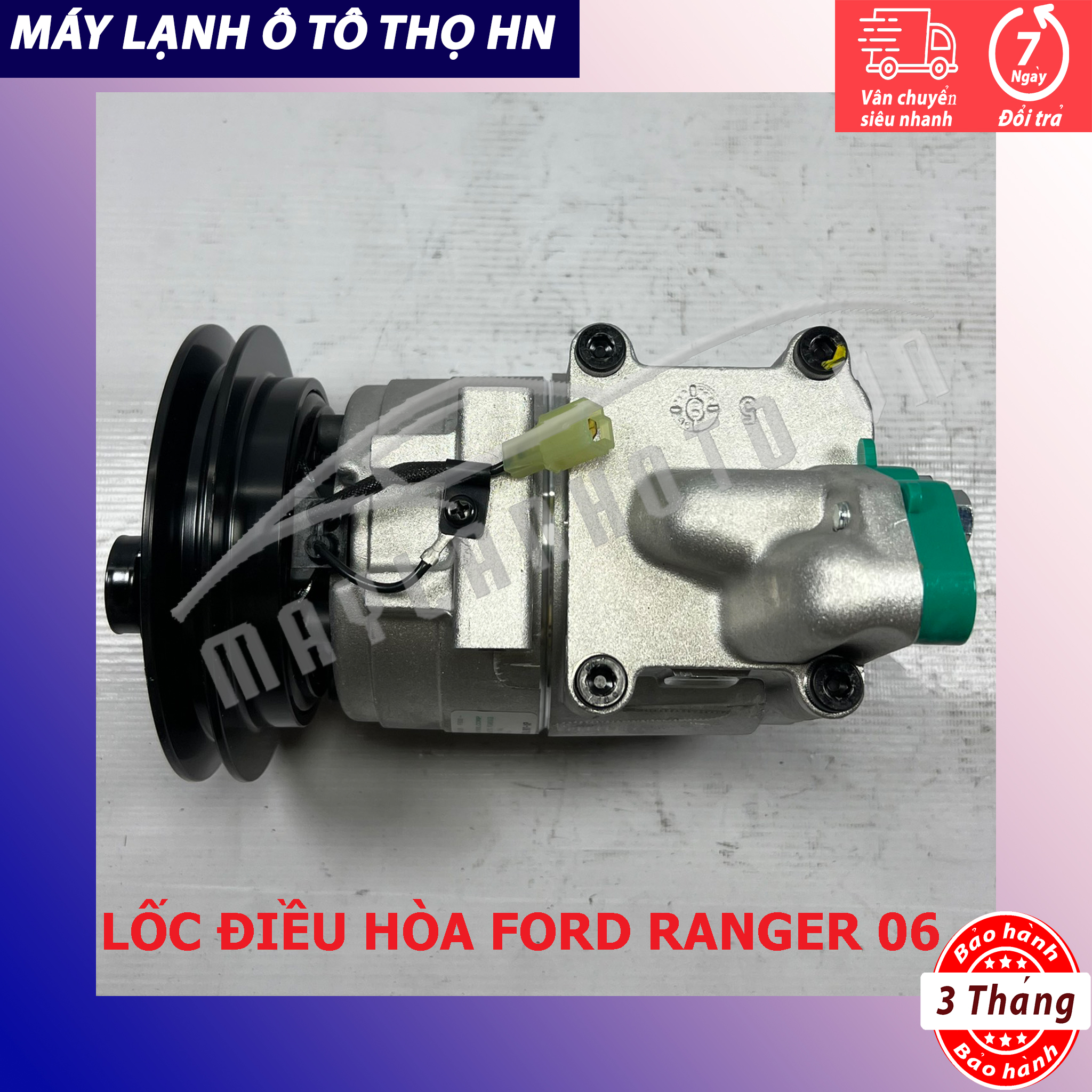 Lốc điều hòa Ford Ranger 2003 2004 2005 2006 2007 2008 2009 2010 hàng xịn Hàn Quốc 03 04 05 06 07 08 09 10