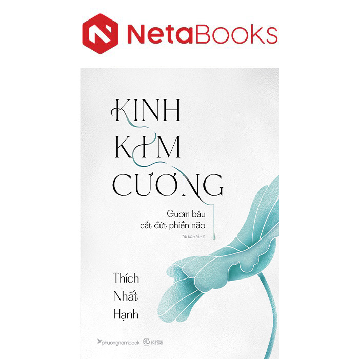 Kinh Kim Cương - Gươm Báu Cắt Đứt Phiền Não