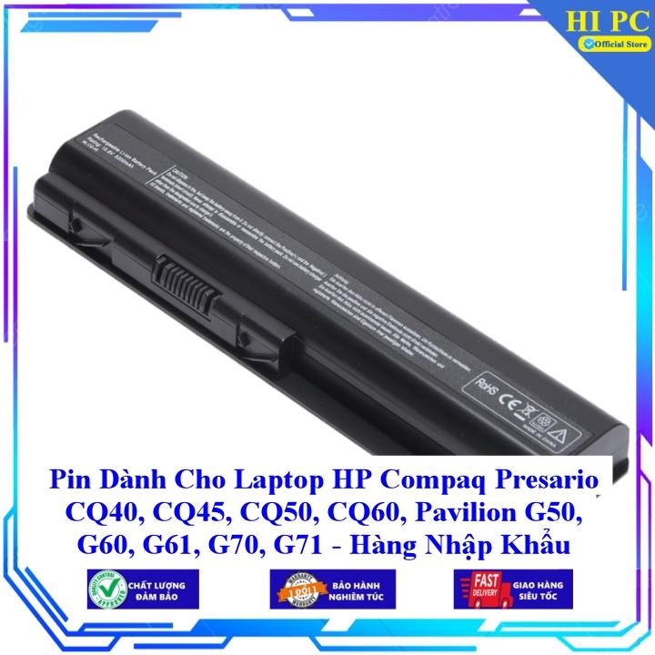 Pin Cho Laptop HP Compaq Presario CQ40 CQ45 CQ50 CQ60 Pavilion G50, G60 G61 G70 G71 - Hàng Nhập Khẩu