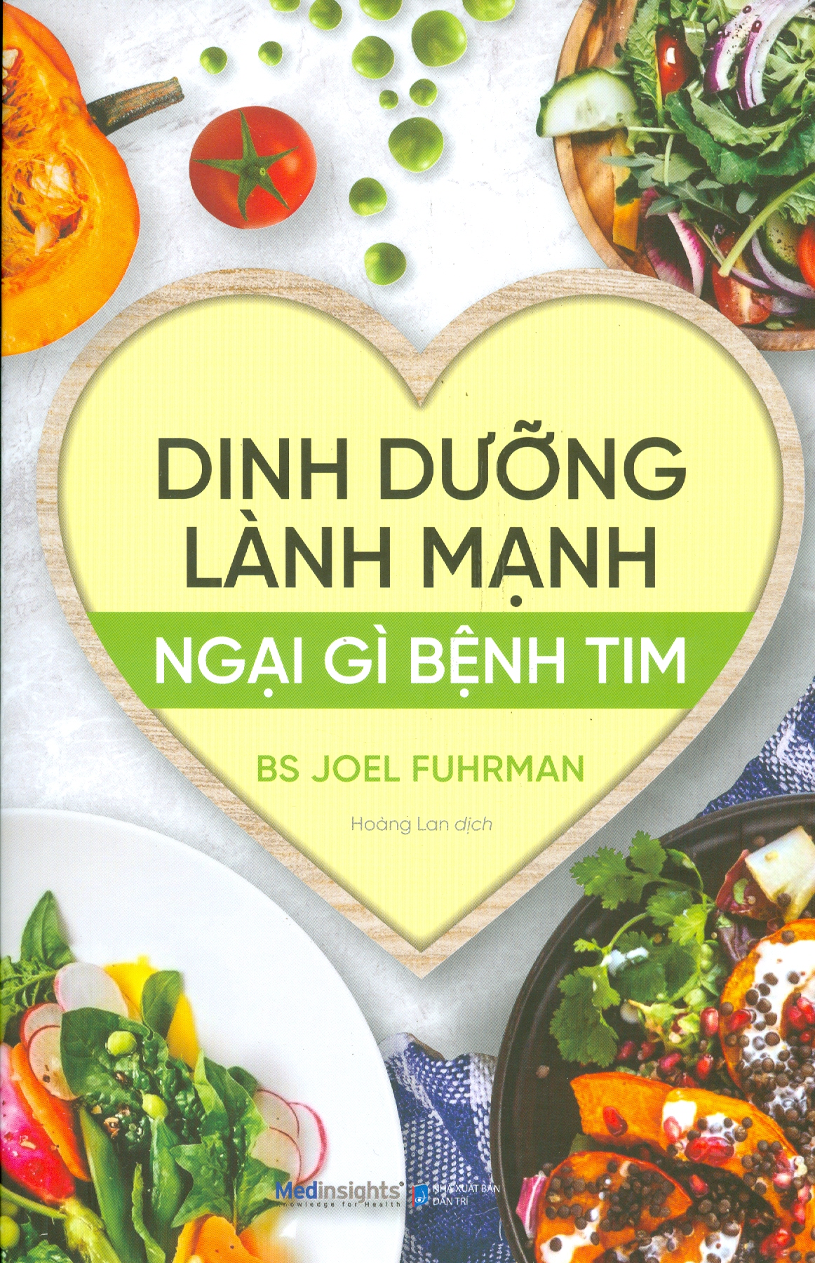 DINH DƯỠNG LÀNH MẠNH, NGẠI GÌ BỆNH TIM 