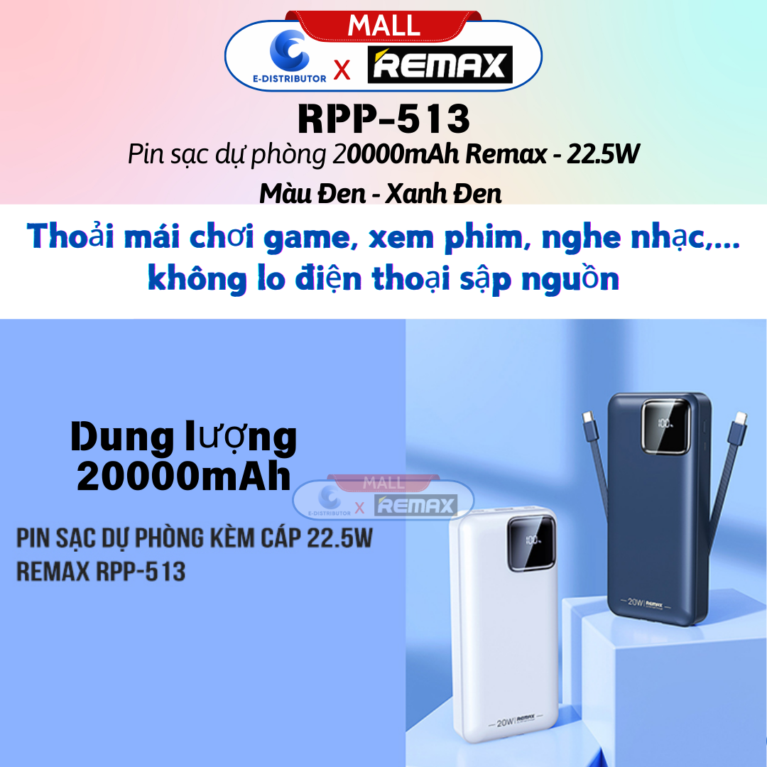 Pin sạc dự phòng kèm cáp 20000mAh 22.5W Remax RPP-513 - Hàng Chính Hãng - Bảo Hành 12 Tháng