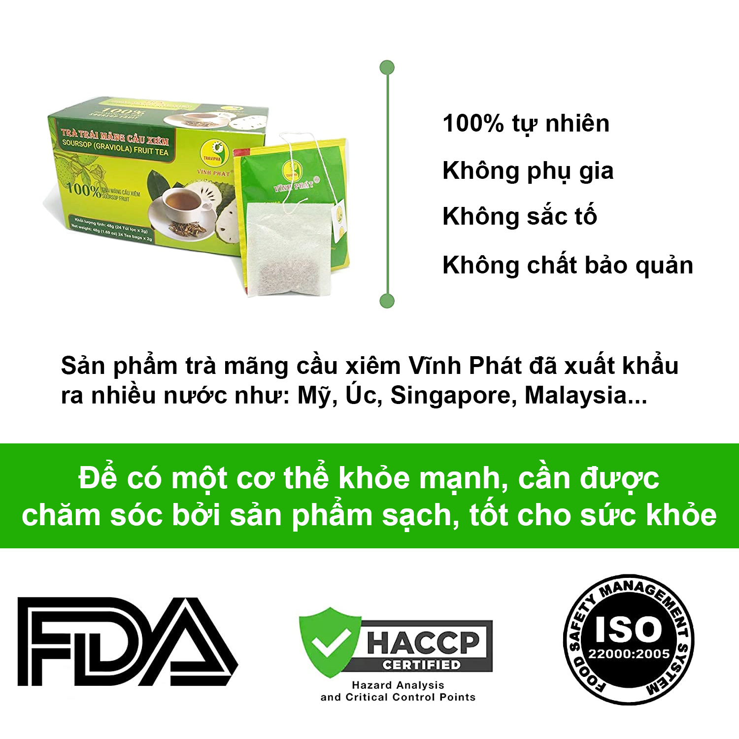 Trà Túi Lọc | Trà Mãng Cầu Xiêm Vĩnh Phát; 100% Thiên Nhiên, 100% Từ Thịt Trái Mãng Cầu Xiêm Được Trồng Hữu Cơ Tốt Cho Sức Khỏe; Có Chứng Nhận ATVSTP, HACCP, FDA...