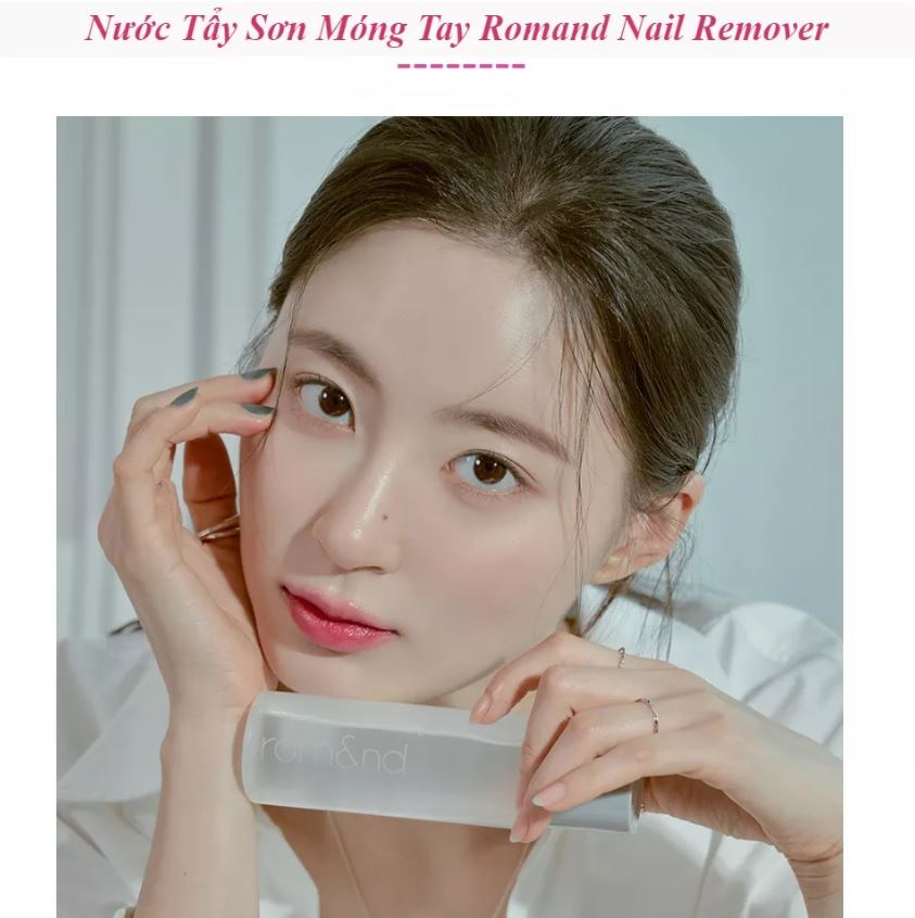 Nước Rửa, Tẩy Sơn Móng Tay Cao Cấp Hàn Quốc Romand Nail Remover