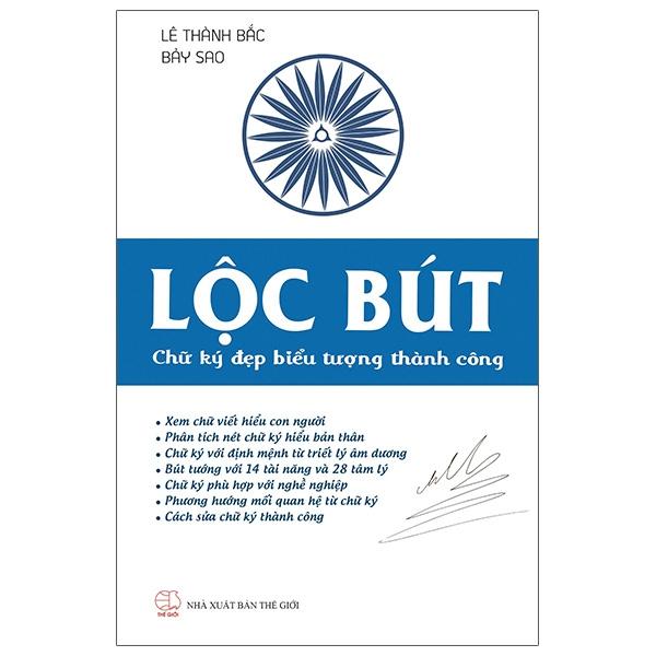 Lộc Bút - Chữ Ký Đẹp Biểu Tượng Thành Công