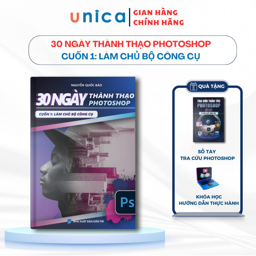 Sách 30 Ngày Thành Thạo Photoshop Có Tặng Kèm Video Bài Giảng và Sổ Tay Tra Cứu