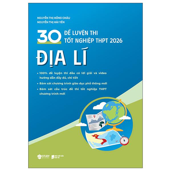 Sách - 30 Đề Luyện Thi Tốt Nghiệp THPT 2026 - Địa Lí