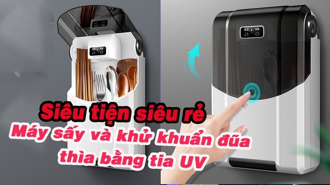 MÁY SẤY VÀ KHỬ KHUẨN ĐŨA THÌA CAO CẤP, TRÁNH ẨM MỐC, BẢO VỆ SỨC KHỎE GIA ĐÌNH