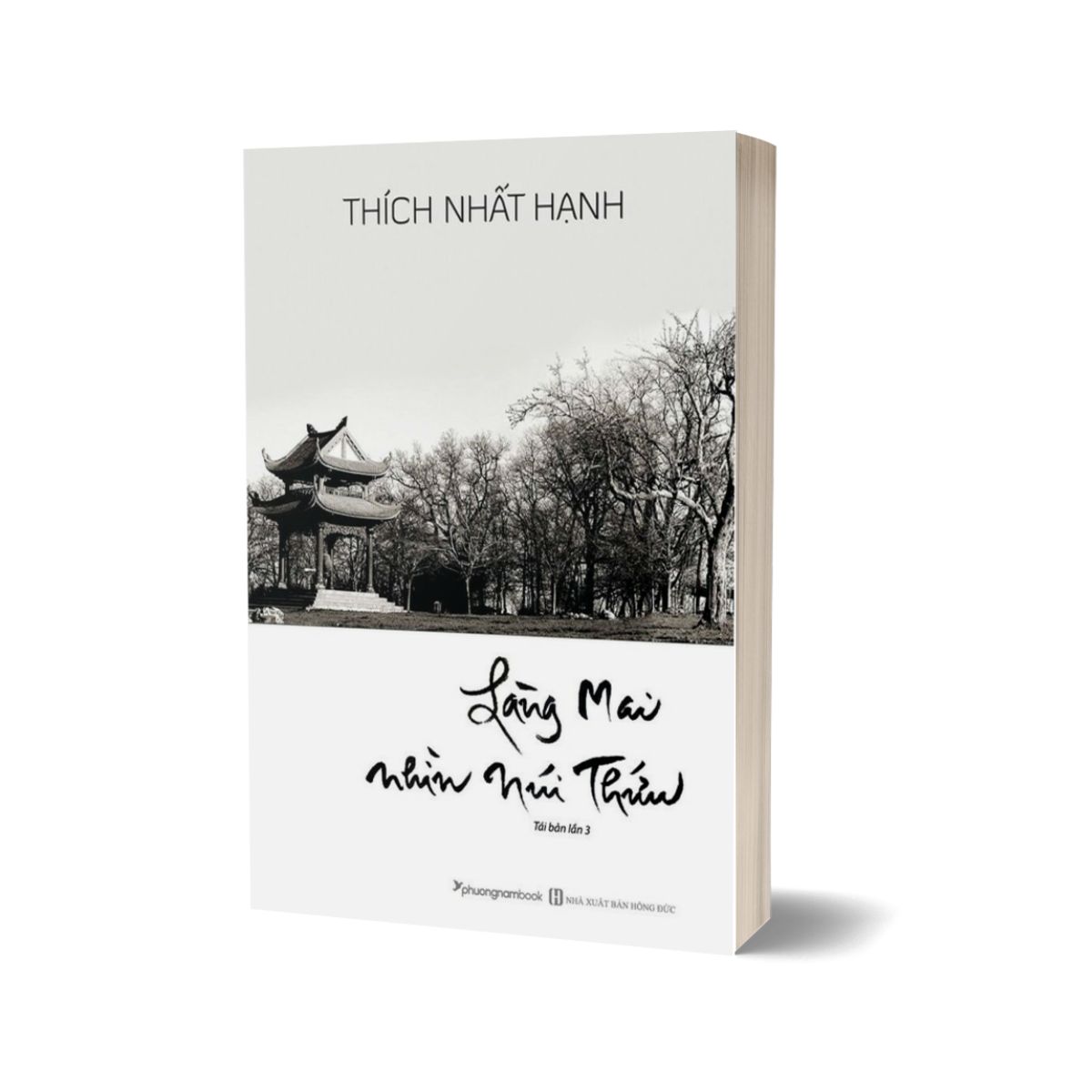 Combo Làng Mai Nhìn Núi Thứu + Những Con Đường Đưa Về Núi Thứu