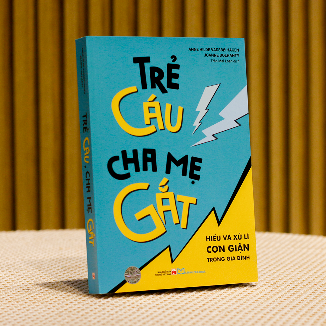Sách: Trẻ Cáu, Cha Mẹ Gắt