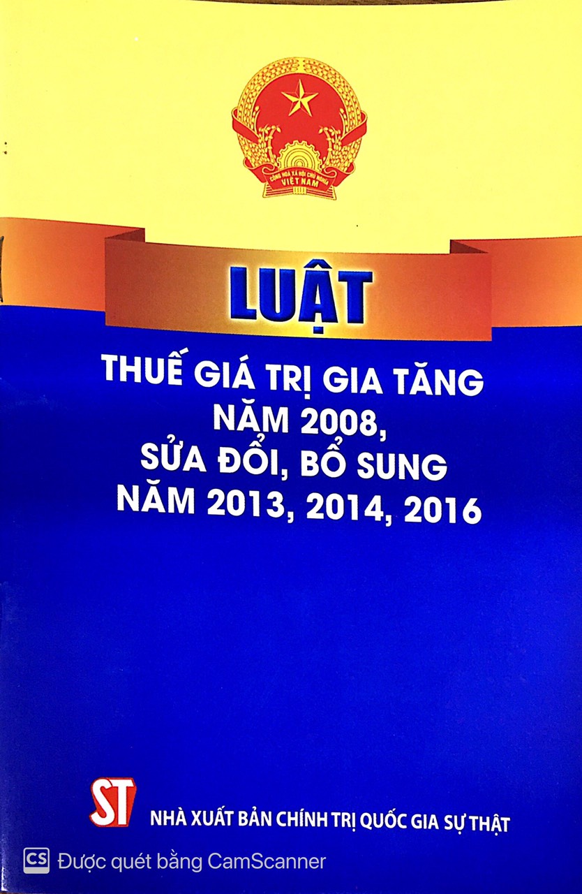 Luật thuế giá trị gia tăng năm 2008, sửa đổi, bổ sung năm 2013, 2014, 2016