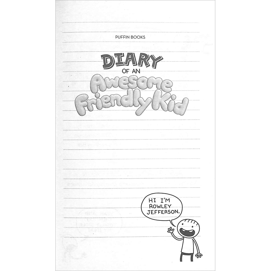 Diary of an Awesome Friendly Kid : Rowley Jefferson's Journal