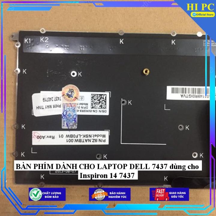 BÀN PHÍM DÀNH CHO LAPTOP DELL 7437 dùng cho Inspiron 14 7437 - Hàng Nhập Khẩu