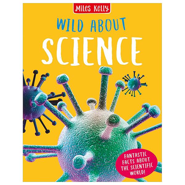 Sách ngoại văn: Wild About Science