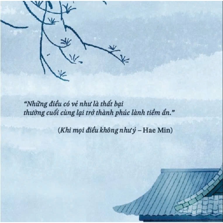 Sách - Khi Mọi Điều Không Như Ý - Hae Min
