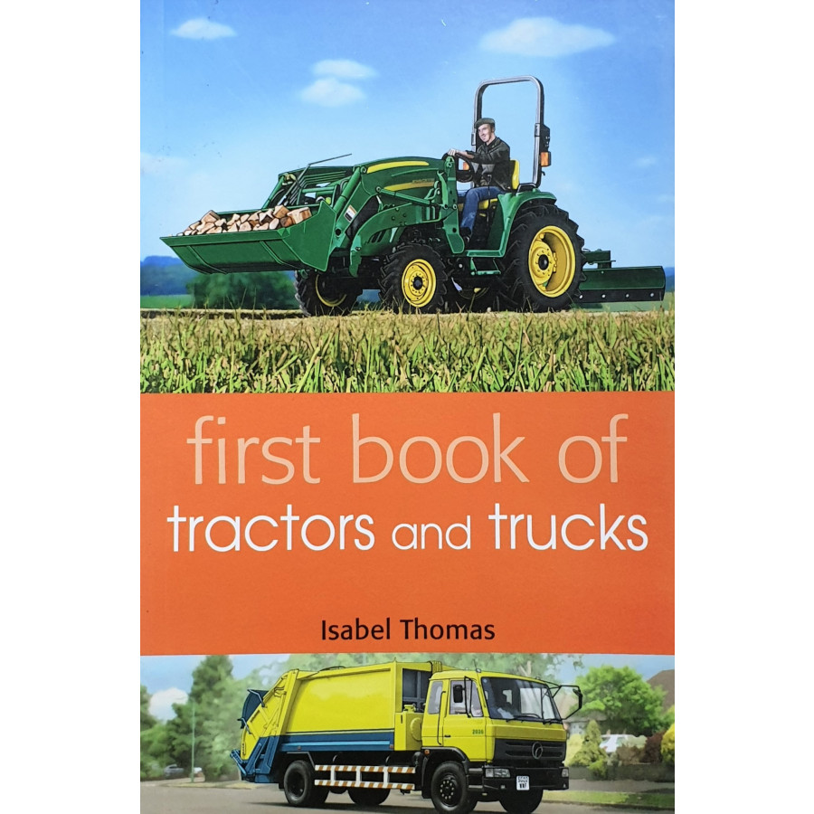 First Book of Tractors and Trucks