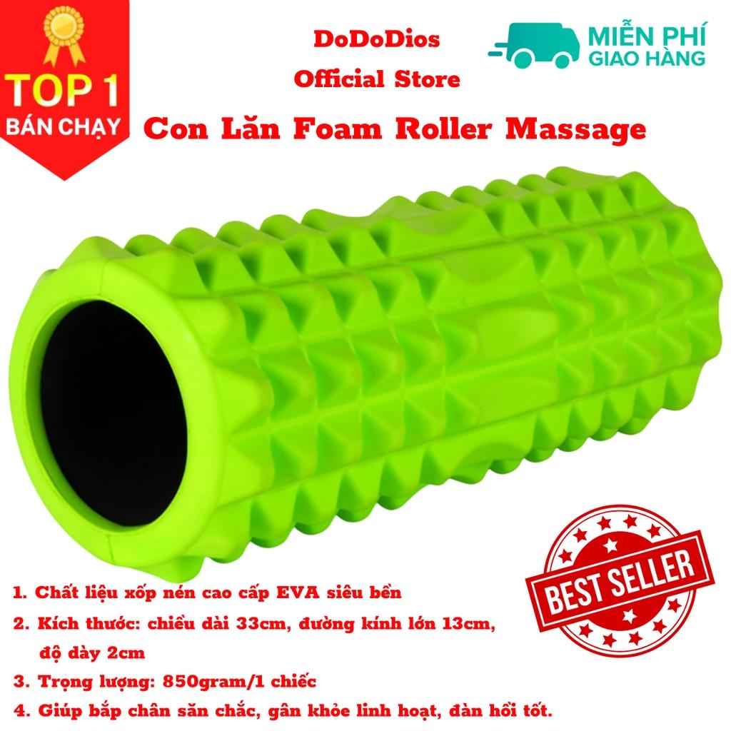 Con lăn Yoga Massage Foarm Roller, ống trụ lăn xốp thể thao giãn cơ có gai roam rollet cao cấp - Chính hãng DoDoDios