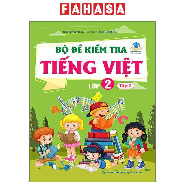 Bộ Đề Kiểm Tra Tiếng Việt Lớp 2 - Tập 2