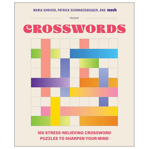 Sách ngoại văn: 100 Stress - Relieving Crossword Puzzles To Sharpen Your Mind